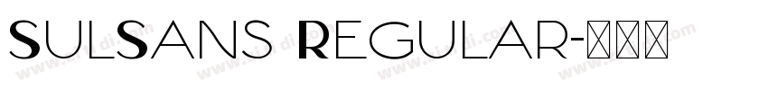 SulSans Regular字体转换
